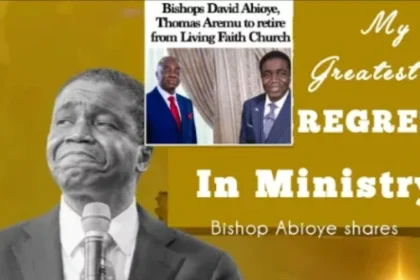 My Greatest Regret in Ministry - Bishop David Abioye